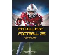 EA Sports College Football 25: Unlock Gameplay, and Strategy