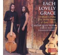 Each Lovely Grace. William Corkine : The Second Booke of Ayres (1612). Balbeisi, Marin.