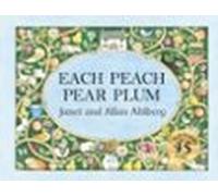 Each Peach Pear Plum: The classic 'I spy' board book