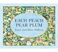 Each Peach Pear Plum: The classic 'I spy' board book