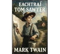 Eachtraí Tom Sawyer