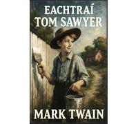 Eachtraí Tom Sawyer