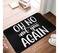 EAEQKOUC 3D Oh No Not You Again Felpudo Antideslizante Baño Cocina Alfombra Jardín Puerta de Garaje Piso Entrada Alfombra Alfombra-50x80cm