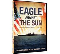 Eagle Against the Sun: Wwii Documentary Series [USA] [DVD]