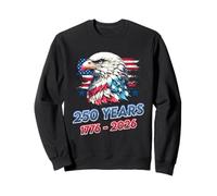 Eagle and Flag 250 Years 1776-2026 250th Birthday America Sudadera