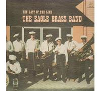 Eagle Brass Band - Last of the Line [Vinilo]