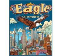 Eagle Coloring Book: Eagle Over City Skyline