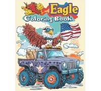 Eagle Coloring Book: Fun Patriotic Coloring Pages Featuring Cute Bald Eagle
