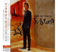 Eagle Eye Cherry - Sub Rosa