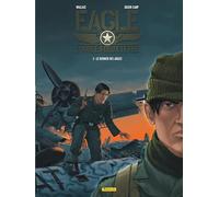 Eagle, l'aigle à deux têtes - Tome 5 - Le dernier des aigles