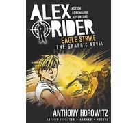 Eagle Strike. The Graphic Novel (Alex Rider)