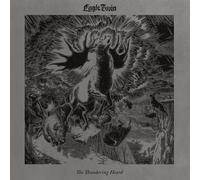 Eagle Twin - The Thundering Heard (Songs Of Hoof And Horn)