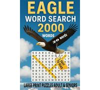 Eagle Word Search 2000 Words: Large Print Puzzle Book for Adults & Seniors - 20 Words per Puzzle (Christmas Holiday Word Search)