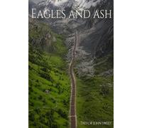 Eagles and Ash: Part One: The Creeping Tide