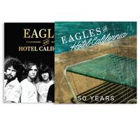 Eagles and Hotel California: 50 Years (The Great Albums)