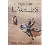 Eagles - History Of The Eagles [USA] [DVD]