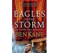 Eagles In The Storm: Kane Ben: 3 (Eagles of Rome)