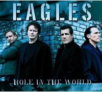 Eagles,the - Hole in the World