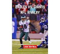 Eagles vs. Giants NFL Rivalry: Decades of Passion, Pride, and Power in One of Football’s Fiercest Battles