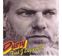 Eaglesmith, Fred - Dusty