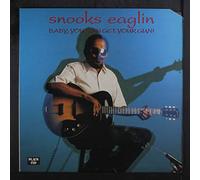 Eaglin, Snooks - Baby You Can Get [Vinilo]