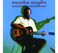 EAGLIN, Snooks - Baby, You Can Get Your Gun!