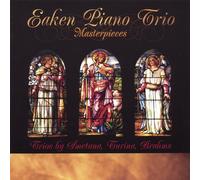Eaken Piano Trio - Masterpieces