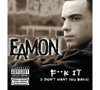 Eamon - Fuck It: I Don't Want You Back [Vinilo][Import]