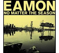 Eamon - No Matter The Season [VINYL] [Vinilo]