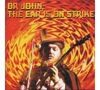 Ear Is on Strike by Dr John
