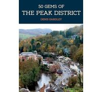 Eardley, D: 50 Gems of the Peak District [Idioma Inglés]