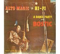 Earl Bostic - Alto Magic In Hi-Fi A Dance Party (Denmark 1988)