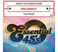 Earl Connelly - Since You've Been Gone / Trust
