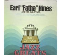 EARL FATHA HINES AND HIS ALL STARS - EARL FATHA HINES AND HIS ALL STARS LP (VINYL) US HALL OF FAME