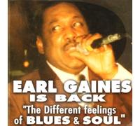 Earl Gaines - Different Feelings of Blues &