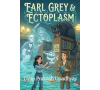 Earl Grey & Ectoplasm: A Cozy Ghost Mystery (The Hollow’s End Mysteries Book 3)