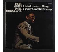 Earl Hines and Paul Gonsalves - IT DON'T MEAN A THING IF IT AIN'T GOT THAT SWING LP (VINYL) UK BLACK LION 1975