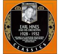 Earl Hines - Earl Hines And His Orchestra: 1928-1932