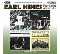 Earl Hines - Four Classic Albums Plus (A Monday Date / Paris One Night Stand / Earl s Pearls / The Incomparable Earl 'Fatha' Hines)