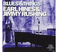 Earl Hines Quartet Jimmy Rushing vocals - Hines, Earl & Rushing, Jimmy : Blues & Things