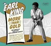Earl King - More Than Gold - The Complete 1955-1962 Ace & Imperial Singles