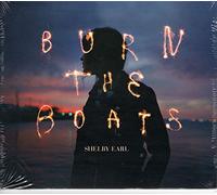 Earl, Shelby - Burn the Boats