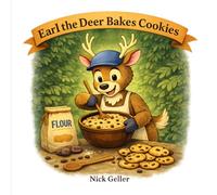 Earl the Deer Bakes Cookies