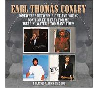 Earl Thomas Conley - Somewhere Between Right And Wrong / Don't Make It Easy For Me / Treadin' Water / Too Many Times