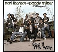 Thomas, Earl & Milner, Paddy A - See It My Way