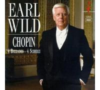 Earl Wild - Chopin: 4 Ballades; 4 Scherzi