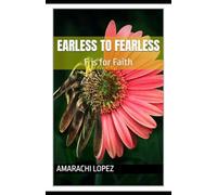 earless to FEARless: F is for Faith