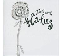 Earlies - These Were
