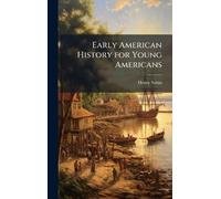 Early American History for Young Americans