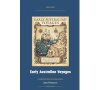 Early Australian Voyages: Annotated Color Edition with Premium Analytics (Naval Classics)